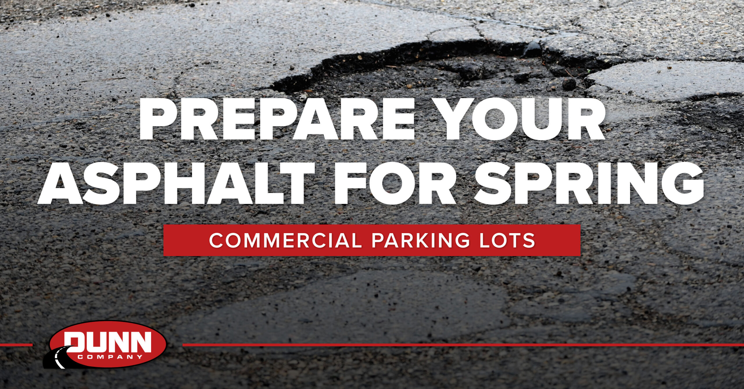 How to Prepare for Your Asphalt Needs Before Spring