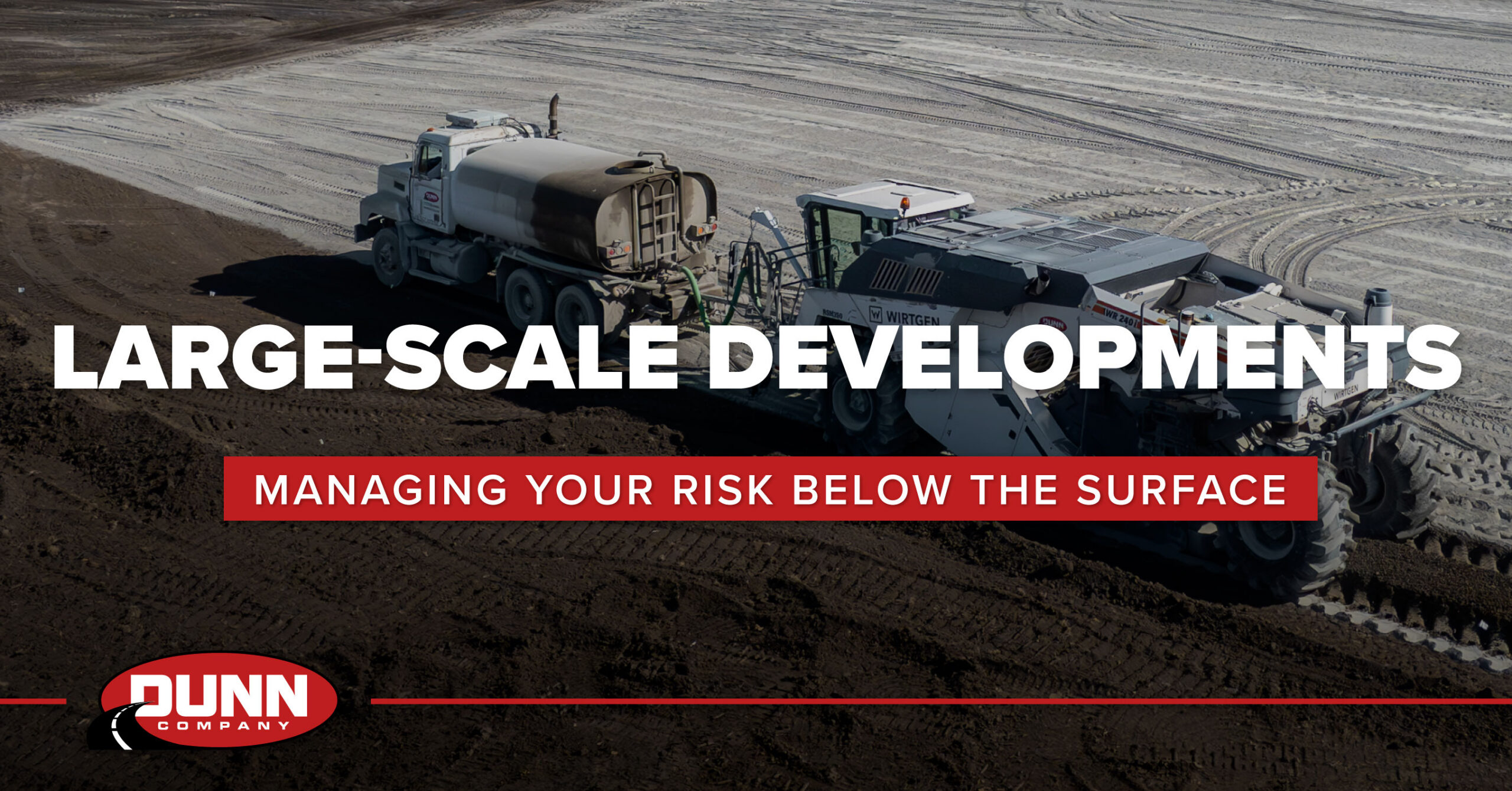 Dunn Company soil stabilization equipment working on a large-scale development site.